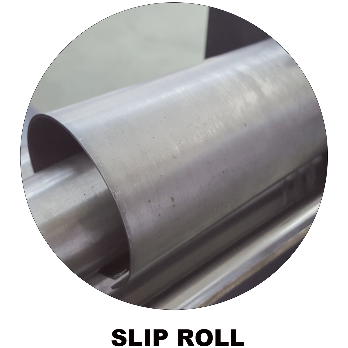 Slip Roll